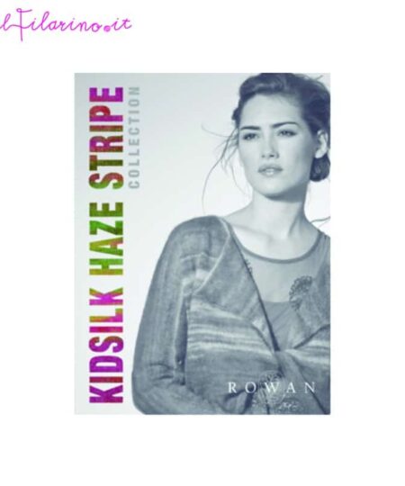 Rowan Yarns Magazine Kidsilk Haze Stripe Collection